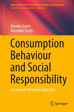 Consumption Behaviour and Social Responsibility - Gupta, Karnika;Singh, Narendra