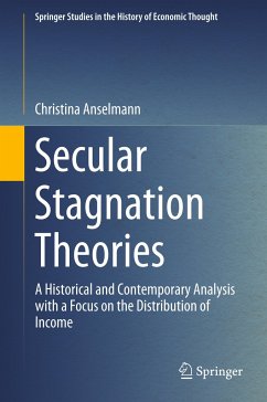 Secular Stagnation Theories - Anselmann, Christina