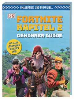 Unabhängig und inoffiziell: Fortnite Kapitel 2 Gewinner Guide - Pettman, Kevin