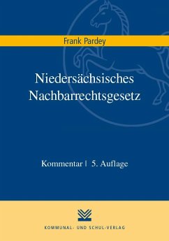 Niedersächsisches Nachbarrechtsgesetz - Pardey, Frank