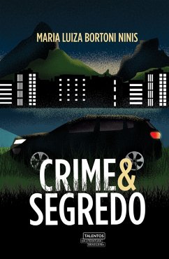 Crime e segredo (eBook, ePUB) - Ninis, Maria Luiza Bortoni
