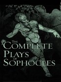 The Complete Works of Sophocles (eBook, ePUB)