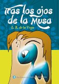Tras los ojos de la Musa (eBook, ePUB)