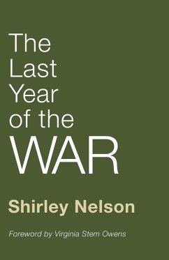 The Last Year of the War (eBook, PDF) - Nelson, Shirley