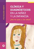 Clínica y diagnósticos en la niñez y la infancia (eBook, ePUB)