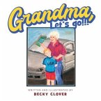 Grandma, Let's Go!!! and Kids, Let's Go!!! (eBook, ePUB)