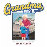 Grandma, Let's Go!!! and Kids, Let's Go!!! (eBook, ePUB)
