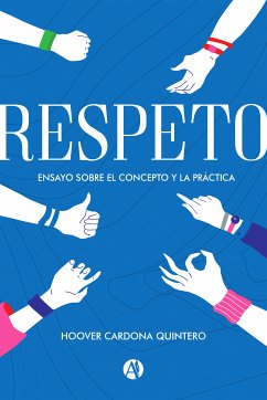 Respeto (eBook, ePUB) - Cardona Quintero, Hoover