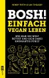 Bosh! Einfach vegan leben (eBook, ePUB) - Bild 1