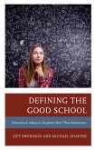 Defining the Good School (eBook, ePUB) Defining the Good School (eBook, ePUB)