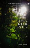 Songs in Our Paths: Haiku & Photography (Volume 1) (eBook, ePUB)
