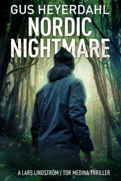 Nordic Nightmare (A Tor Medina Thriller, #7) (eBook, ePUB) - Heyerdahl, Gus