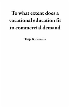 Cover To What Extent Does a Vocational Education Fit to Commercial Demand (eBook, ePUB)