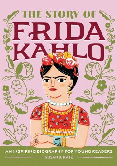 The Story of Frida Kahlo - Katz, Susan B