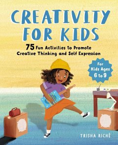Creativity for Kids - Riché, Trisha