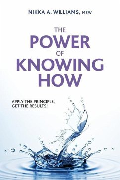 The Power of Knowing How - Williams, Nikka a