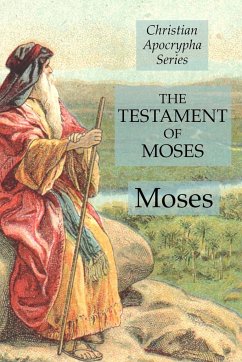The Testament of Moses - Moses