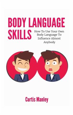 Body Language Skills - Magana, Patrick; Manley, Curtis
