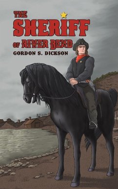 The Sheriff of River Bend - Dickson, Gordon S.
