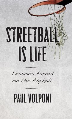 Streetball Is Life - Volponi, Paul