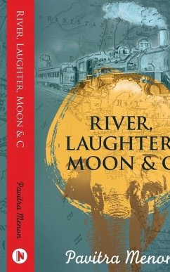 River, Laughter, Moon & C - Pavitra Menon