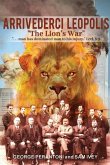 Arrivederci Leopolis: The Lion's War