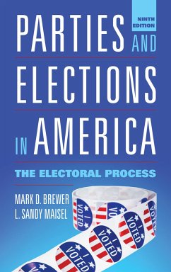 Parties and Elections in America - Brewer, Mark D; Maisel, L Sandy