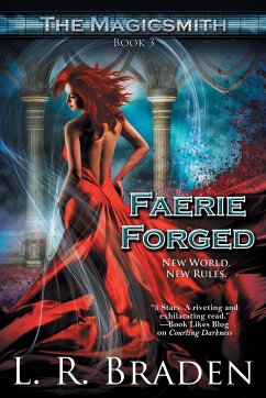 Faerie Forged - Braden, L. R.