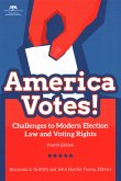 America Votes!: Challenges to Modern Election Law and Voting Rights