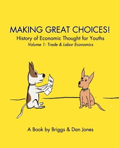 Making Great Choices! - Briggs; Jones, Dan