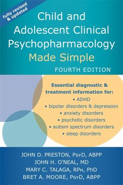 Child and Adolescent Clinical Psychopharmacology Made Simple - Preston, John D.; O'Neal, John H.; Talaga, Mary C.