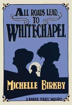 All Roads Lead to Whitechapel - Birkby, Michelle