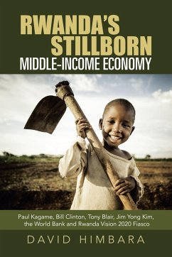 Rwanda's Stillborn Middle-Income Economy - Himbara, David