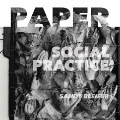 Paper: Social Practice: At the Intersection of Art and Social Engagement - Bleifer, Sandy