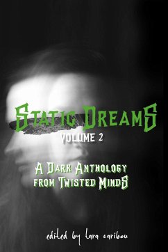 Static Dreams Volume 2 - Caribou, Tara