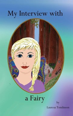 My Interview With a Fairy - Tomlinson, Lauresa A.