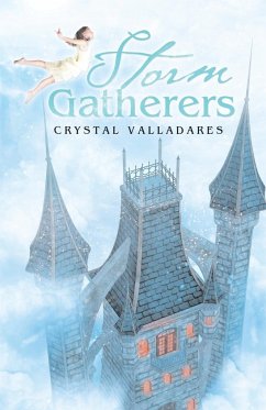 Storm Gatherers - Valladares, Crystal
