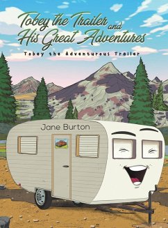 Tobey the Trailer and His Great Adventures - Burton, Jane