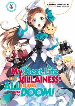 My Next Life as a Villainess: All Routes Lead to Doom! Volume 4 - Yamaguchi, Satoru