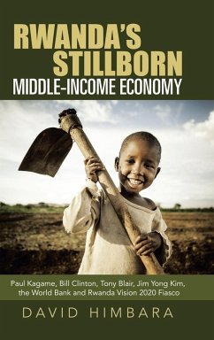 Rwanda's Stillborn Middle-Income Economy - Himbara, David