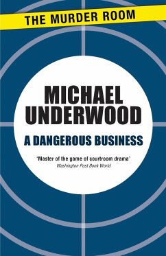 A Dangerous Business - Underwood, Michael