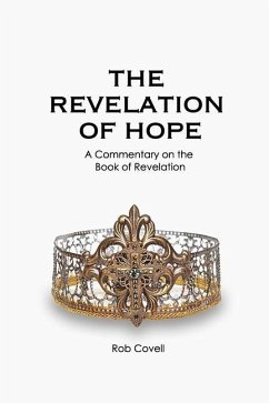 The Revelation of Hope - Covell, Rob