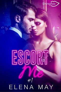 Escort Me Tome 1 - May, Elena