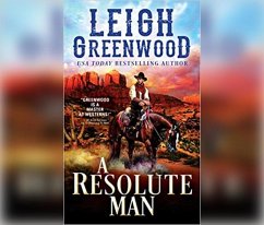 A Resolute Man - Greenwood, Leigh