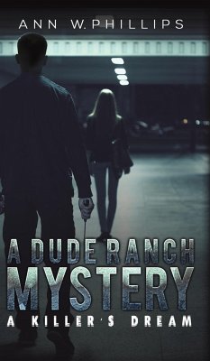 A Dude Ranch Mystery - Phillips, Ann W.