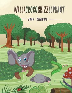 Wallacrocogrizzlephant - Sharpe, Amy