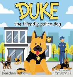 Duke the friendly police dog - Bittle, Jonathan P.