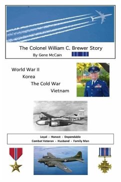 The Colonel William C. Brewer Story - McCain, Gene