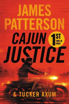 Cajun Justice - Patterson, James; Axum III, Tucker