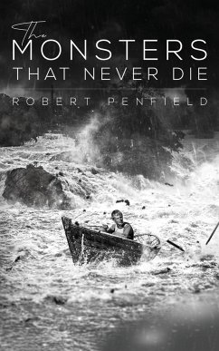 The Monsters That Never Die - Penfield, Robert